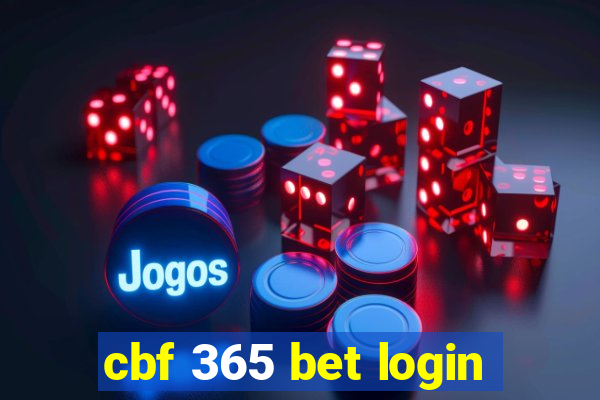 cbf 365 bet login